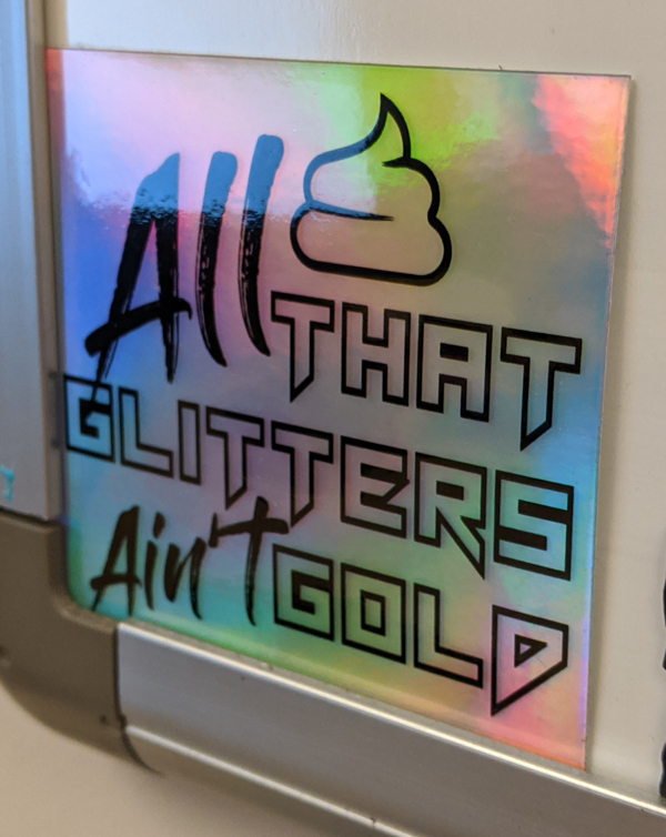 All that glitters ain't gold